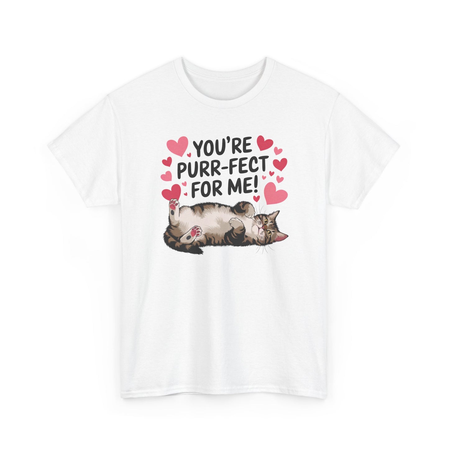 You're Purr-Fect For Me - Valentines Day Cat