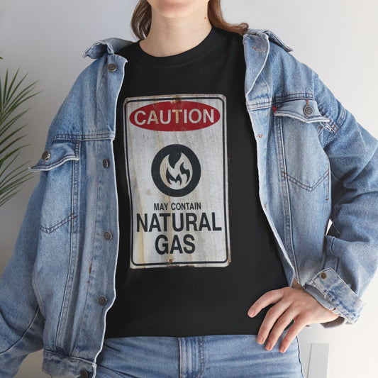 Caution May Contain Natural Gas